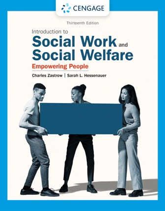 Empowerment Series: Introduction to Social Work and Social Welfare: Empowering People 13e TEST BANK Zastrow