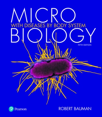 Test Bank for Microbiology with Diseases by Body System 5/E Bauman